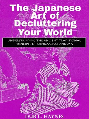 cover image of The Japanese Art of Decluttering Your World